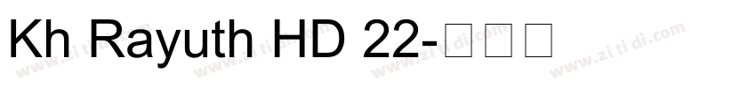 Kh Rayuth HD 22字体转换